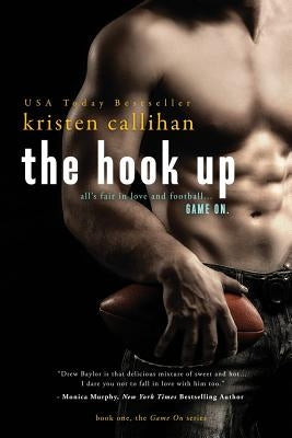 The Hook Up by Callihan, Kristen