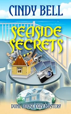 Seaside Secrets by Bell, Cindy