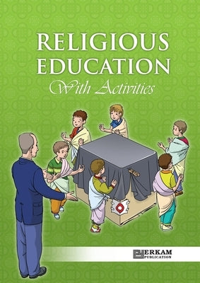 Religious Education with Activities [Islamic Education] by Kanger, Faruk