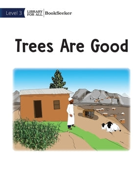 Trees Are Good by Usaid