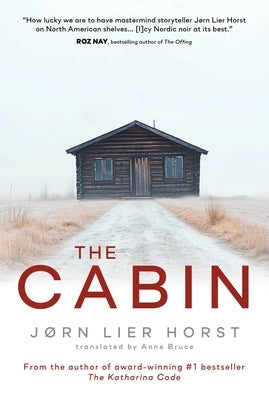 The Cabin by Horst, Jørn Lier