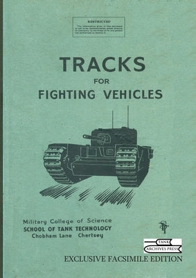 Tracks for Fighting Vehicles by School of Tank Technology