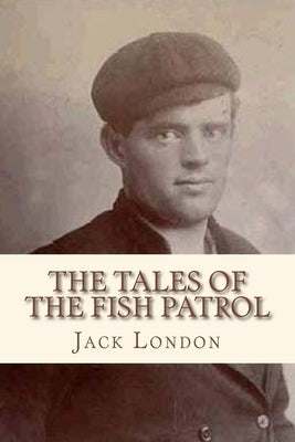 The Tales of the Fish Patrol by Andre