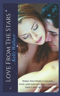 Passion and Parsecs - An Intergalactic Affair by Wallace, Kelly