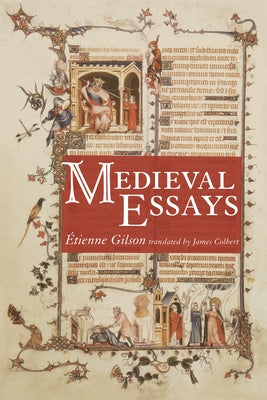 Medieval Essays by Gilson, Étienne