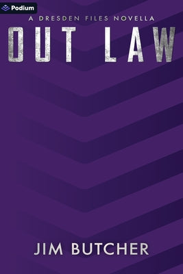 Out Law: A Dresden Files Novella by Butcher, Jim