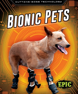 Bionic Pets by Fleming, Dana