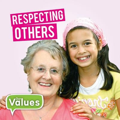 Respecting Others by Cavell-Clarke, Steffi
