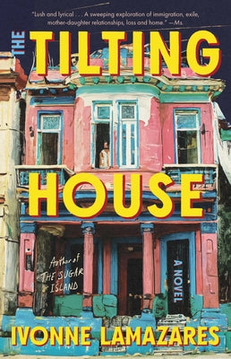 The Tilting House by Lamazares, Ivonne