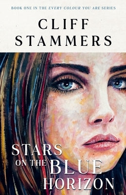 Stars on the Blue Horizon by Stammers, Cliff