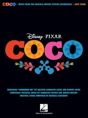 Disney/Pixar's Coco: Music from the Original Motion Picture Soundtrack by Lopez, Robert