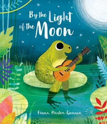 By the Light of the Moon by Preston-Gannon, Frann