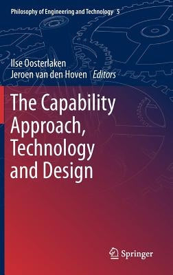 The Capability Approach, Technology and Design by Oosterlaken, Ilse
