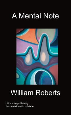 A Mental Note by Roberts, William