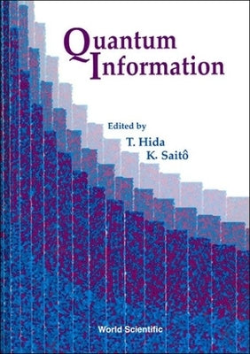 Quantum Information - Proceedings of the First International Conference by Hida, Takeyuki