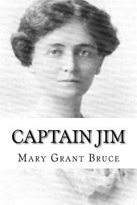 Captain Jim by Bruce, Mary Grant