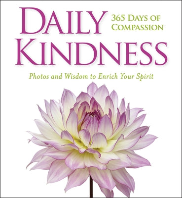 Daily Kindness: 365 Days of Compassion by National Geographic