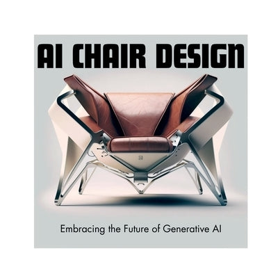 AI Chair Design: Embracing The Future Of Generative AI by Christie