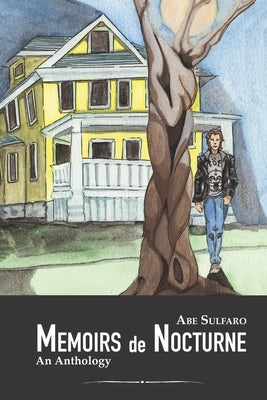 Memoirs de Nocturne by Sulfaro, Abe