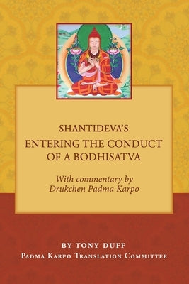 Shantideva's Entering the Conduct of a Bodhisatva by Duff, Tony