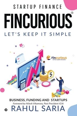 Fincurious: Startup Finance by Rahul Saria