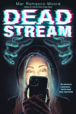 Deadstream by Romasco-Moore, Mar