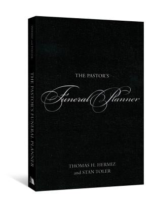 The Pastor's Funeral Planner by Toler, Stan