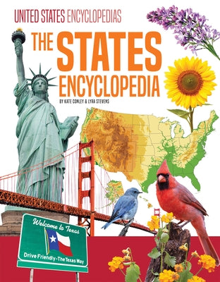The States Encyclopedia by Conley, Kate