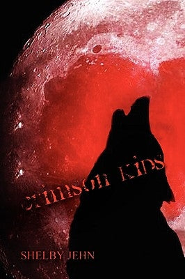 Crimson Kids by Shelby Jehn, Jehn