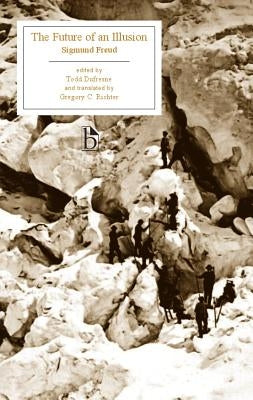 The Future of an Illusion by Freud, Sigmund