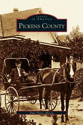 Pickens County by Aheron, Piper Peters