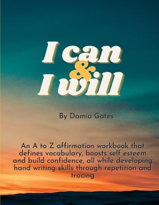 I can & I will by Gates, Damia