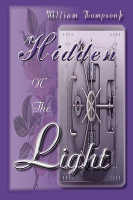 Hidden N' the Light by Thompson, William, Jr.