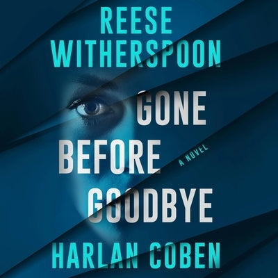 Gone Before Goodbye by Witherspoon, Reese