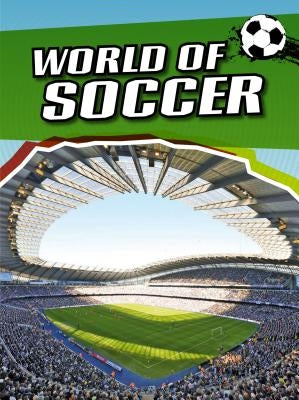 World of Soccer by Hurley, Michael