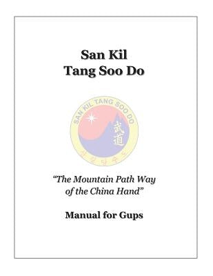 San Kil Tang Soo Do Manual For Gup by Sgro, David L.
