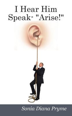 I Hear Him Speak - Arise! by Diana, Sonia