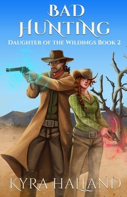 Bad Hunting by Halland, Kyra