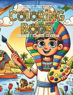 Smart Artist's Coloring Book - Ancient egypt edition by Paprocki, Lukasz