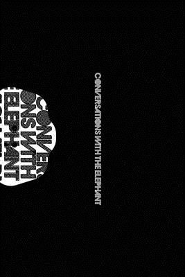 Conversations With the Elephant by Biondi, Michael