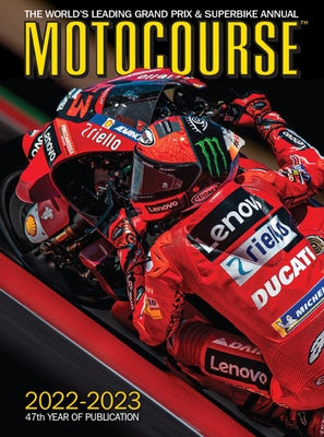 Motocourse 2022-23: The World's Leading Grand Prix & Superbike Annual by Scott, Michael
