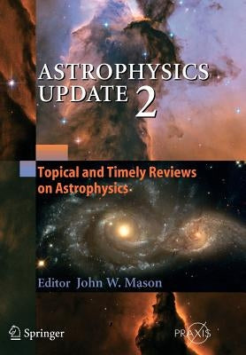 Astrophysics Update 2 by Mason, John