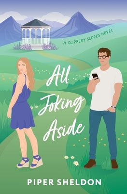 All Joking Aside by Sheldon, Piper