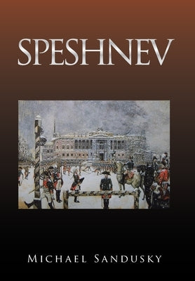 Speshnev by Sandusky, Michael