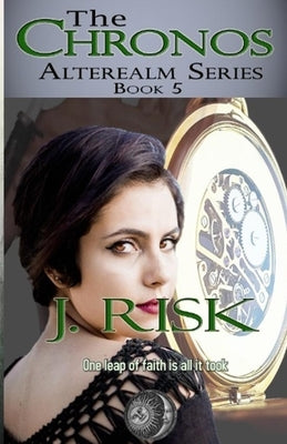 The Chronos by Risk, J.