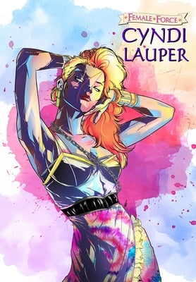 Female Force: Cyndi Lauper by Esquivel, Eric M.