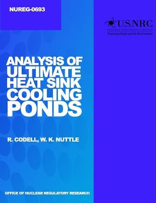 Analysis of Ultimate Heat Sink Cooling Ponds by Commission, U. S. Nuclear Regulatory