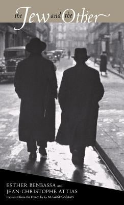 The Jew and the Other by Benbassa, Esther