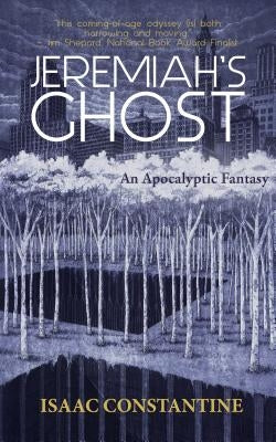 Jeremiah's Ghost by Constantine, Isaac