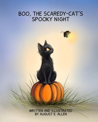 Boo, The Scaredy-Cat's Spooky Night by Allen, August E.
